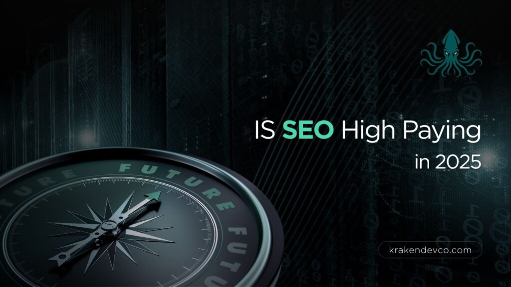 Is SEO High Paying in 2025?