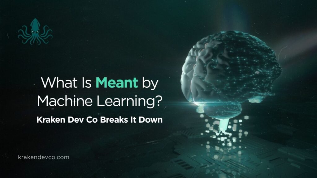 What Is Meant by Machine Learning?